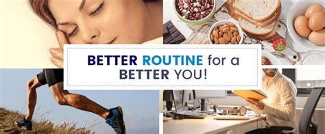 Maintain A Better Routine For A Better You How To Better Yourself