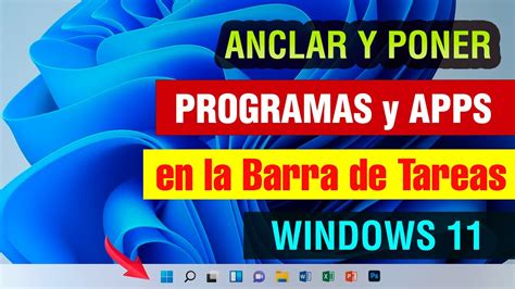 Como Poner Aplicaciones En La Barra De Tareas Windows 11 Anclar