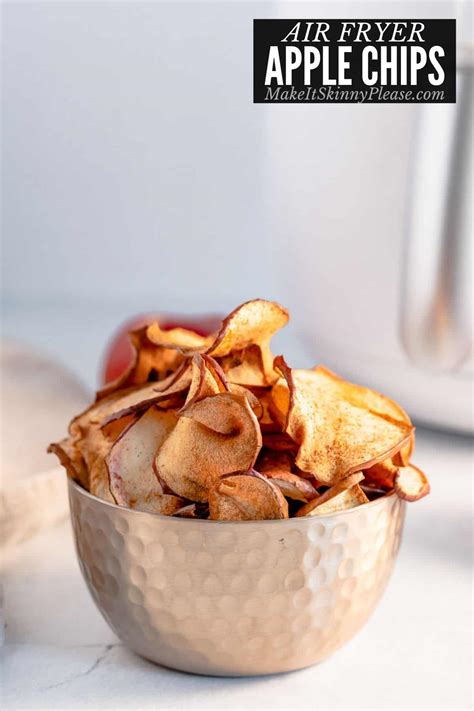 Air Fryer Apple Chips Recipe Make It Skinny Please