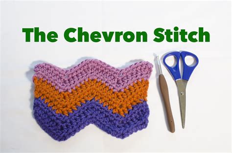 Learn To Crochet The Chevron Stitch With This Easy To Follow Tutorial