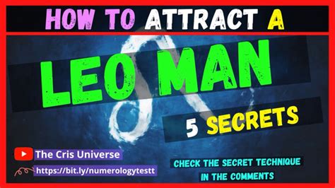 ♈ ️ How To Attract Get And Win A Leo Man 5 Secrets You Have To Know When Dating A Leo Youtube