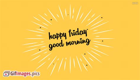 Happy Friday GIFs, Animations, Images, Pictures