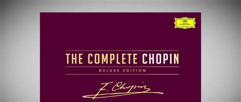 Diverse Künstler Video The Complete Chopin Deluxe Edition Trailer