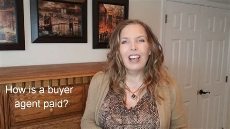 How Does A Buyer Agent Get Paid YouTube