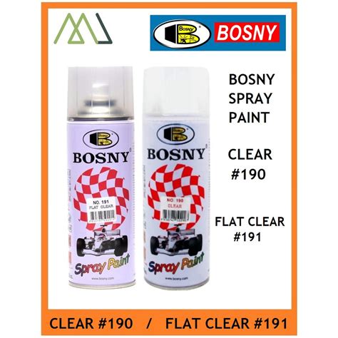 Bosny Spray Paint Clear 190 Or Flat Matte Clear 191 Shopee