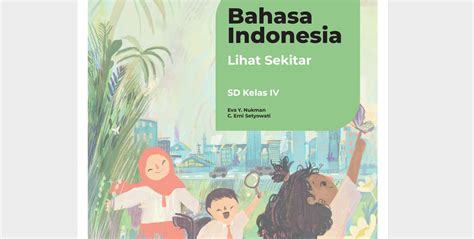 Materi Buku B Indonesia Kelas Sd Kurikulum Merdeka Sinau Thewe Hot