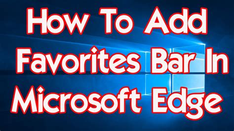 Add To Favorites Bar In Microsoft Edge Bios Pics