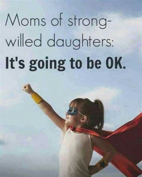 Pin By Angie B Bry On Funnies And Quotes Daughter Quotes Funny Strong