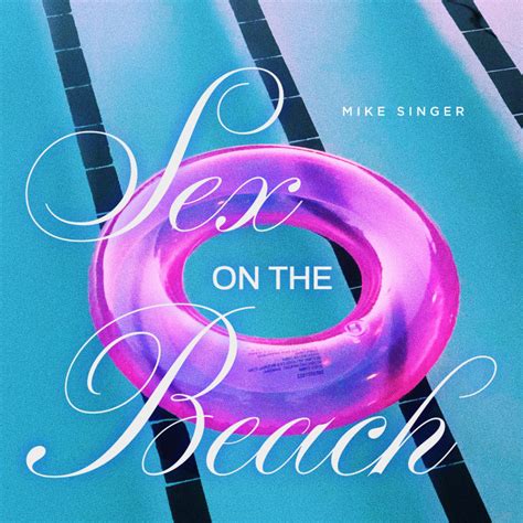 Mike Singer Musik Sex On The Beach Single
