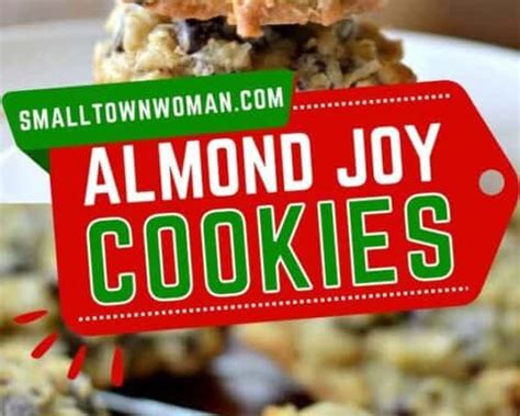 Small Batch Almond Joy Cookies Small Town Woman