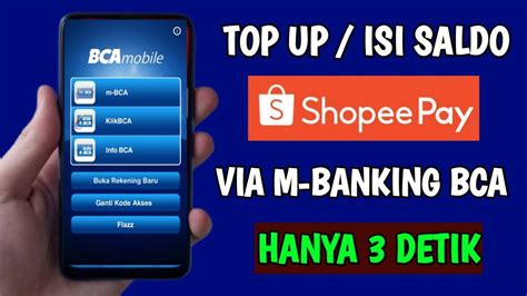 Cara Isi Saldo Shopeepay Lewat M Banking Bca Cara Top Up Shopeepay