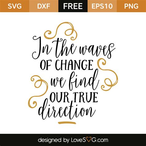 Free Svg Cut File In The Waves Of Changes We Find Our True Direction