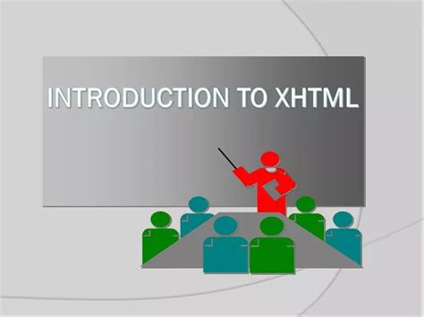 Ppt Introduction To Xhtml Powerpoint Presentation Free Download Id