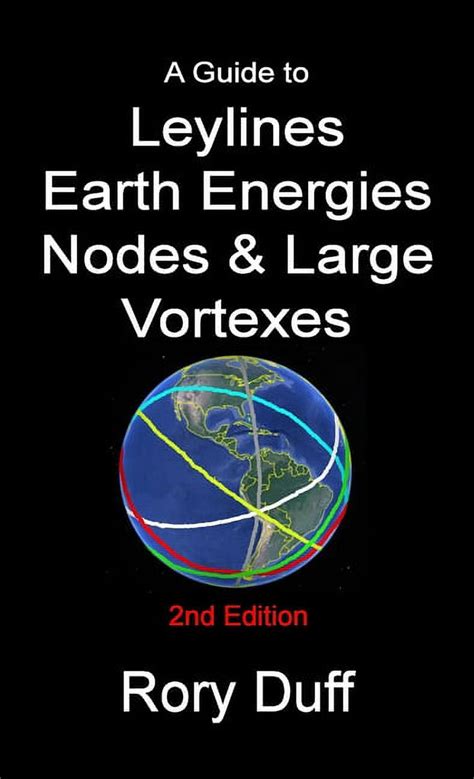 A Guide To Leylines Earth Energy Lines Nodes And Large Vortexes
