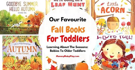Our Favourite Fall Books For Toddlers Fall Season Reading