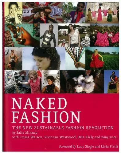 NAKED FASHION THE New Sustainable Fashion Revolution Paperback GOOD PicClick