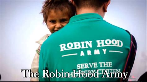 Positive Initiative Robin Hood Army Youtube
