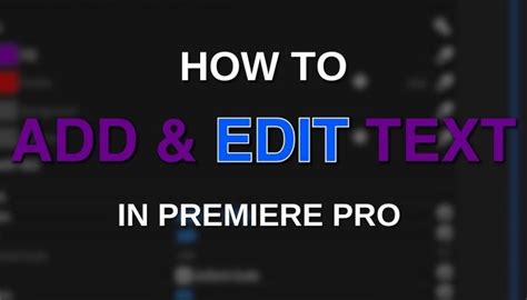 How To Add And Edit Text In Premiere Pro FilmDaft