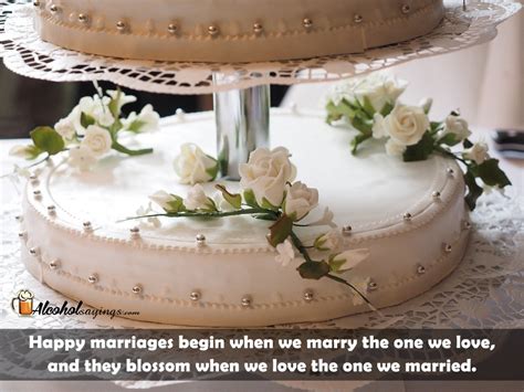 Happy Marriages Begin When We Marry The One We Love And They Blossom