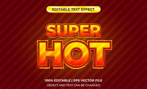 Super Hot 3d Typography Text With Fire Theme Typography For Banner Spicy And Hot Drink Or