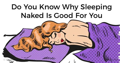 Do You Know Why Sleeping Naked Is Good For You Free Nude Porn Photos