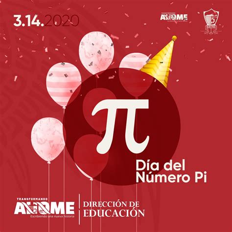 14 De Marzo Día Del Número Pi Numero Pi Historia Educacion