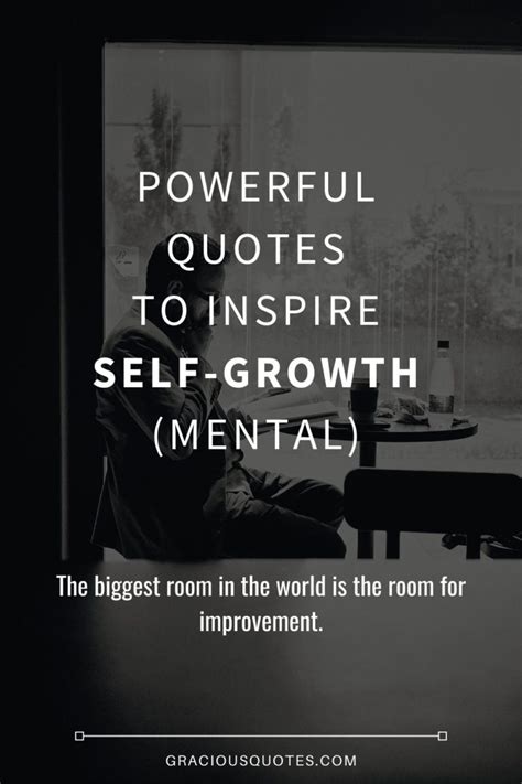 58 Powerful Quotes To Inspire Self Growth Mental