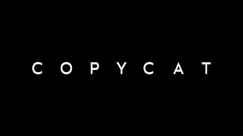 Copycat Trailer Youtube