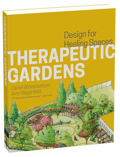 Therapeutic Gardens Horticulture Therapy Healing Garden Design