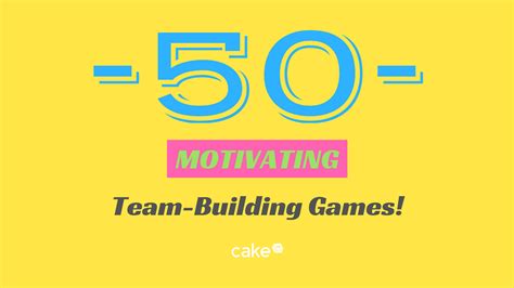 Top 50 Team Building Games That Your Employees Would Love To Play