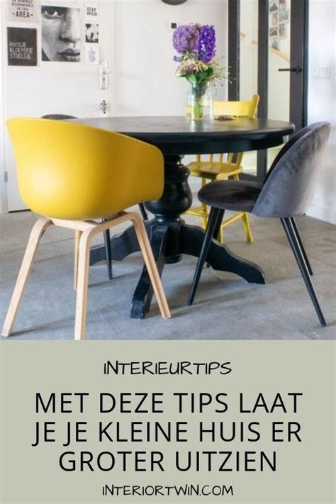 Met Deze Tips Laat Je Je Kleine Huis Er Groter Uitzien Klein Huis