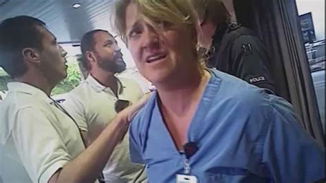 Nurse Arrested Captured On Body Camera Video Nurse Handcuffed The
