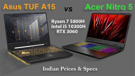 Asus Tuf A15 Vs Acer Nitro 5 Best Budget Gaming Laptop With Rtx 3060