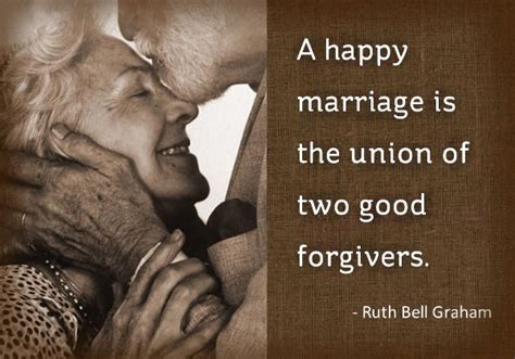 The secret of a happy marriage remains a secret. A Happy Marriage Is The Union Of Two Good Forgivers ...