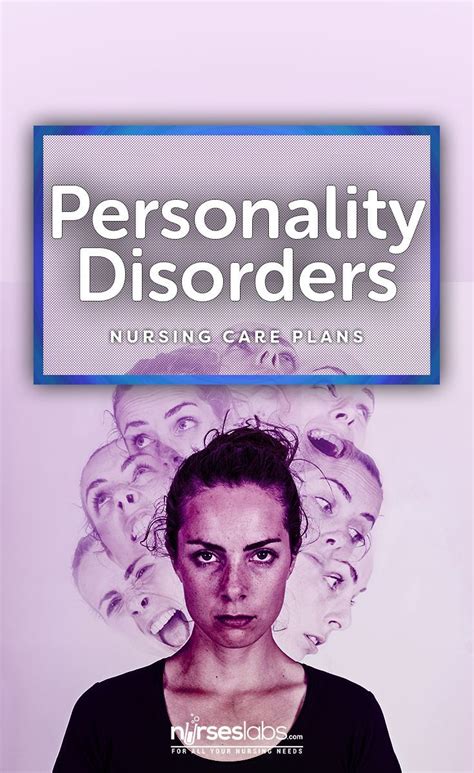 4 Personality Disorders Nursing Care Plans The Nursing Care Plan Varies