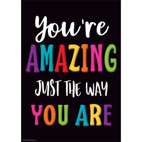 Youre Amazing Just The Way You Are Poster Inspiring Young Minds To Learn