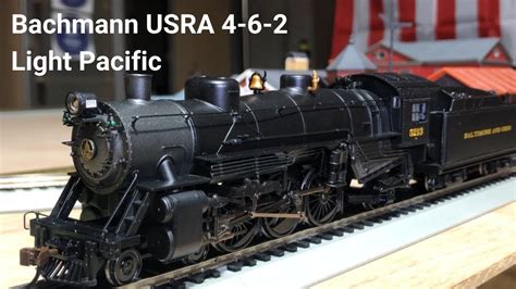 Bachmann Usra 4 6 2 Light Pacific With Dcc And Sound Youtube