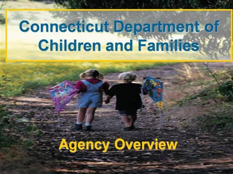 Ppt Connecticut Department Of Children And Families Powerpoint