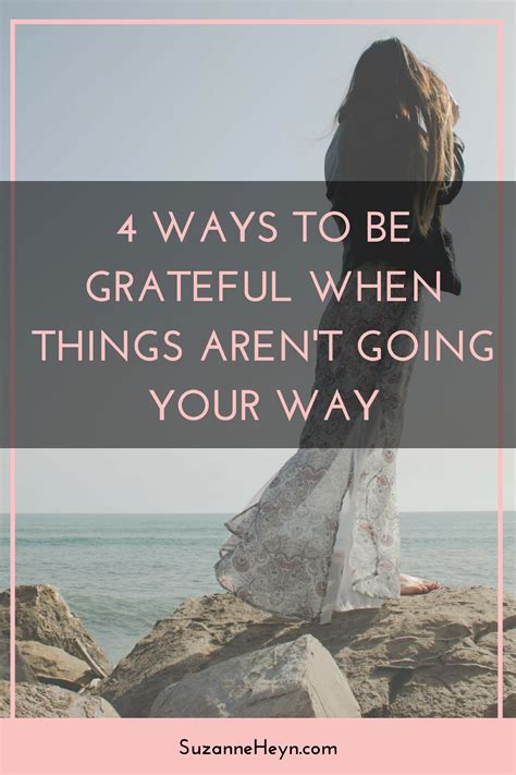 4 Ways To Be Grateful When Things Arent Going Your Way Emotional