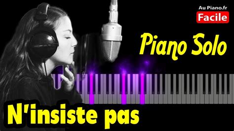 Camille Lellouche - N'insiste pas - Piano Cover Tutorial Karaoké