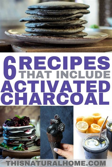 6 Recipes That Include Activated Charcoal This Natural Home Real