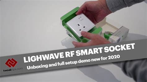 Lightwave RF Wireless Smart Socket Unboxing, Setup & Demo ...