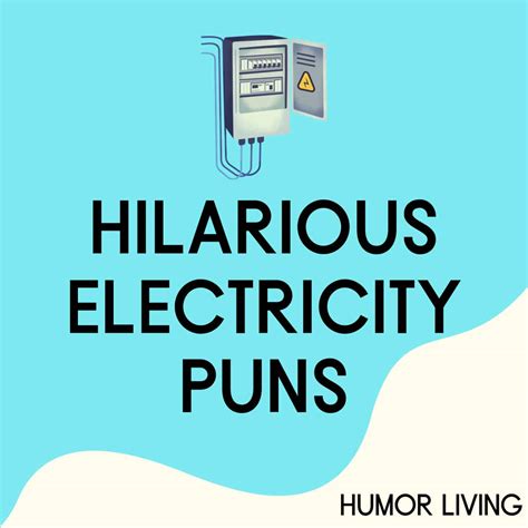 Hilarious Electricity Puns To Shock You With Laughter Humor Living