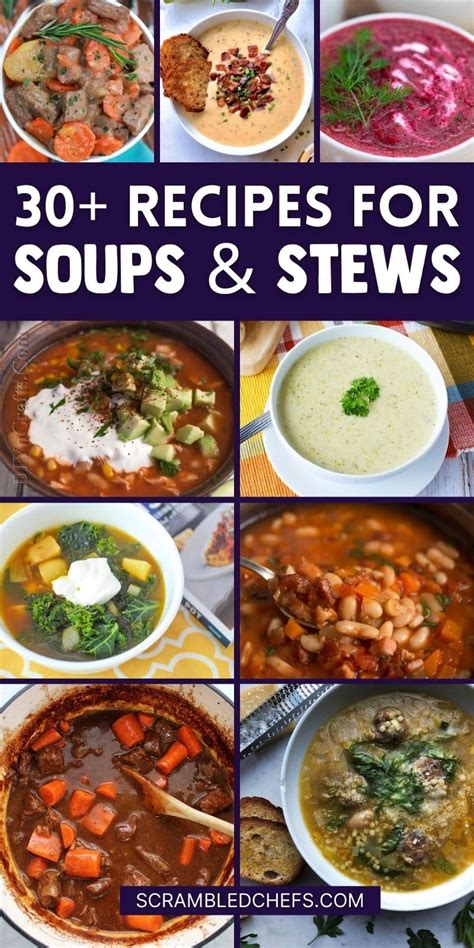 30 Delicious Soup And Stew Recipes