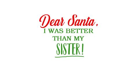 Dear Santa Funny Xmas Quotes Funny Christmas Sticker Teepublic