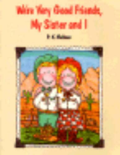Were Very Good Friends My Sister And I By P K Hallinan 1990 Trade
