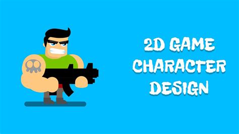 2d Game Character Design Youtube
