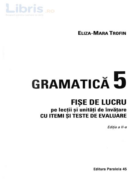 Gramatica Clasa 5 Fise De Lucru Ed2018 2019 Cu Iteme Si Teste De