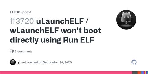 Ulaunchelf Wlaunchelf Wont Boot Directly Using Run Elf · Issue 3720