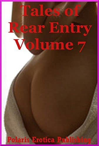 Tales Of Rear Entry Volume Five First Time Anal Sex Erotica Stories By Fran Diaz Goodreads
